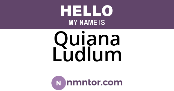 Quiana Ludlum