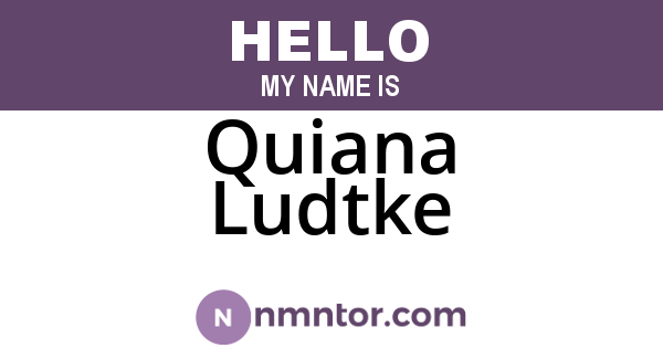 Quiana Ludtke