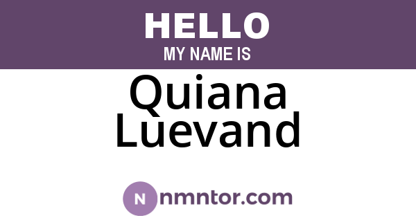 Quiana Luevand