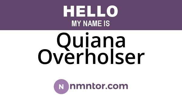 Quiana Overholser