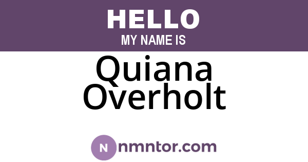 Quiana Overholt
