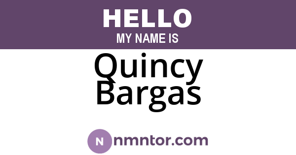 Quincy Bargas