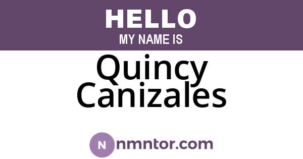 Quincy Canizales