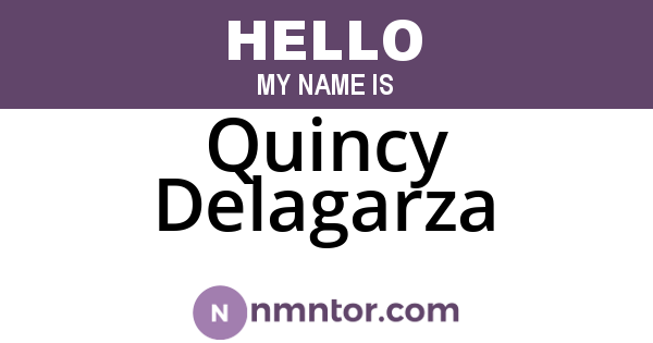 Quincy Delagarza