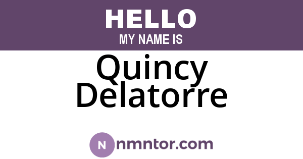 Quincy Delatorre
