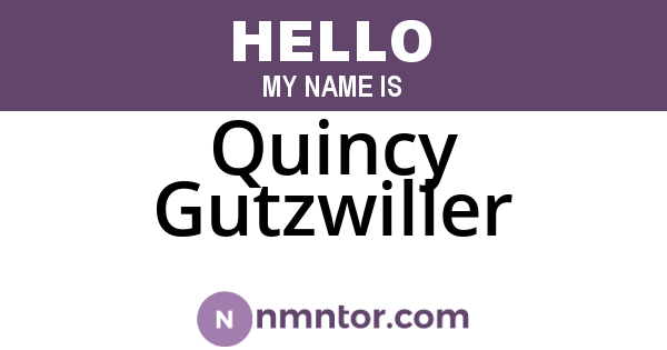 Quincy Gutzwiller