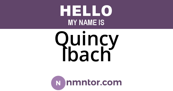 Quincy Ibach