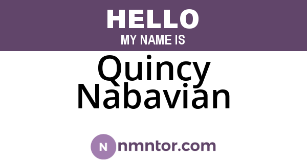 Quincy Nabavian