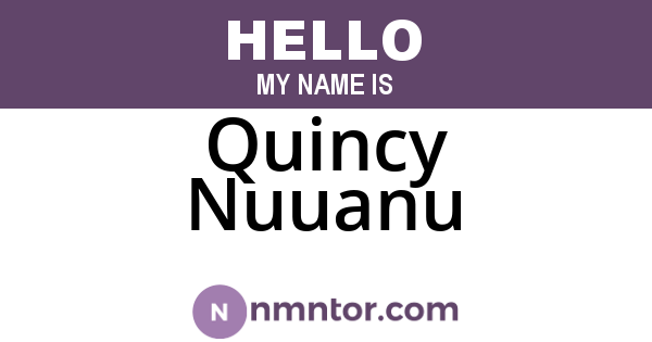 Quincy Nuuanu