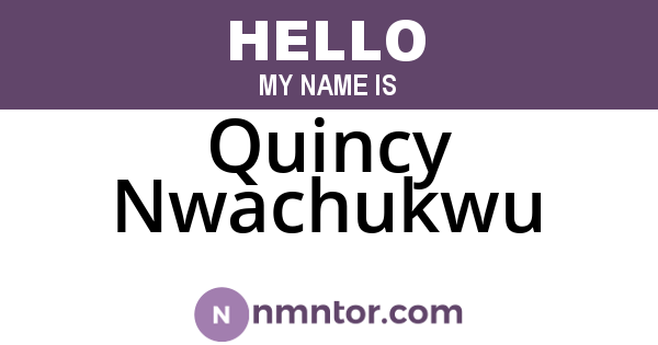 Quincy Nwachukwu