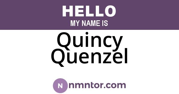 Quincy Quenzel