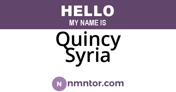 Quincy Syria