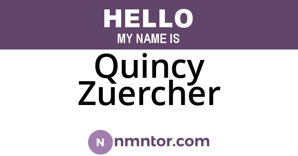 Quincy Zuercher