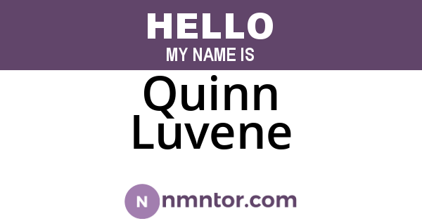 Quinn Luvene