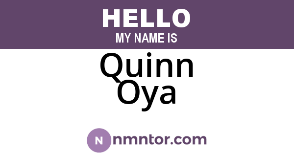 Quinn Oya