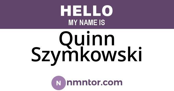 Quinn Szymkowski