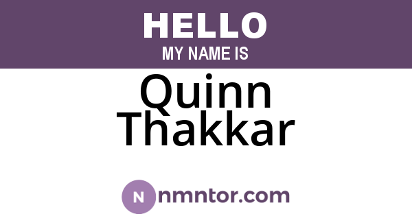 Quinn Thakkar