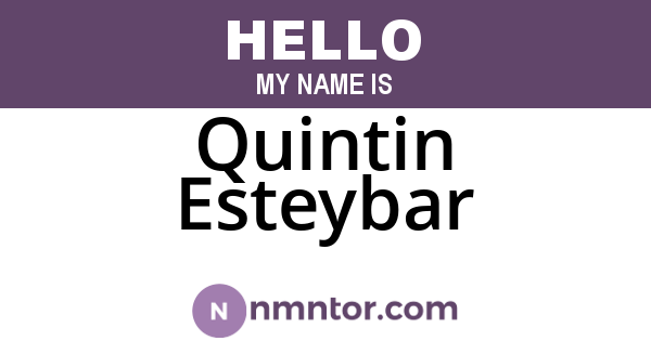 Quintin Esteybar