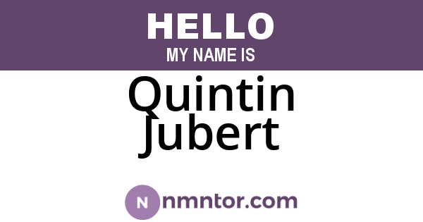 Quintin Jubert