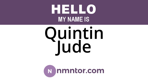 Quintin Jude