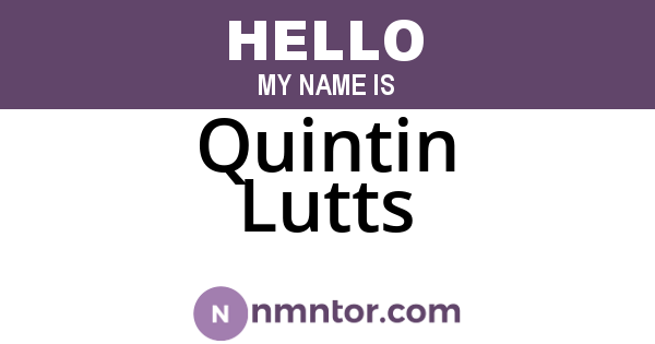 Quintin Lutts