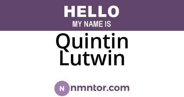 Quintin Lutwin