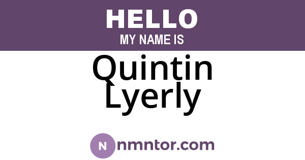 Quintin Lyerly