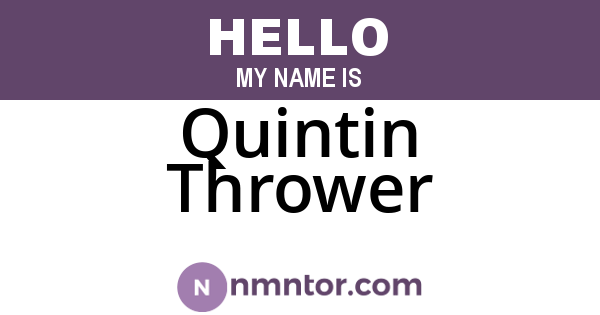 Quintin Thrower