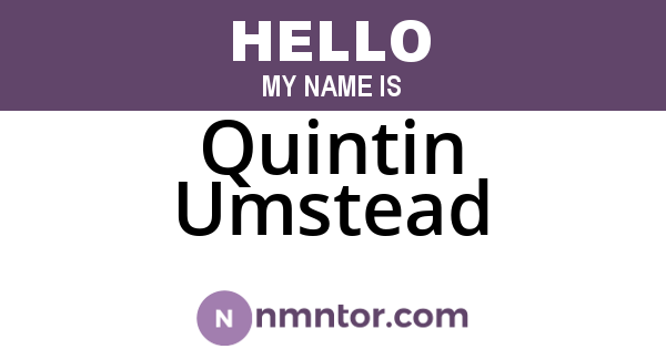 Quintin Umstead