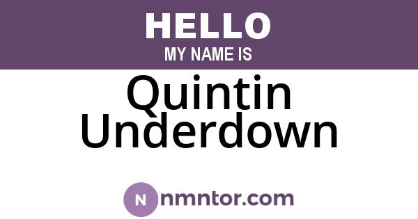 Quintin Underdown