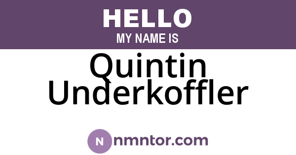 Quintin Underkoffler