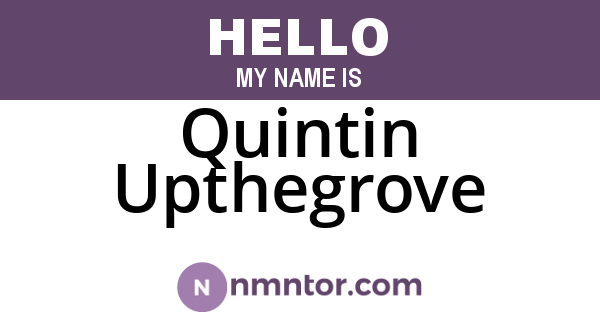Quintin Upthegrove