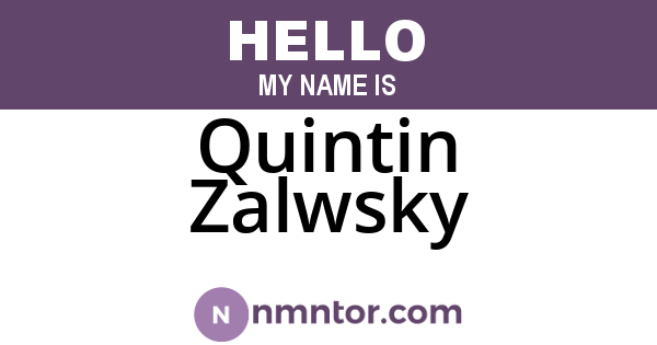 Quintin Zalwsky