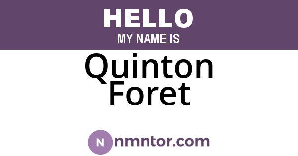 Quinton Foret