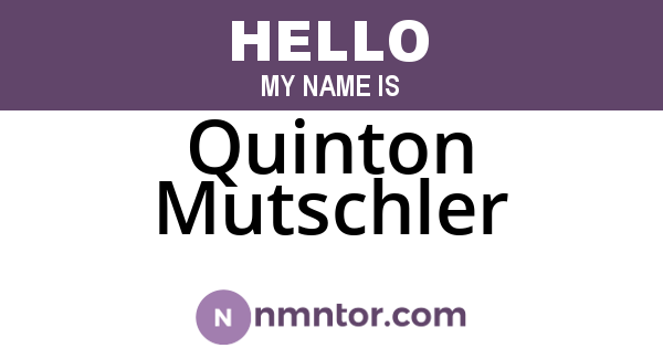 Quinton Mutschler
