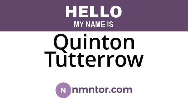 Quinton Tutterrow