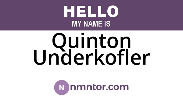 Quinton Underkofler