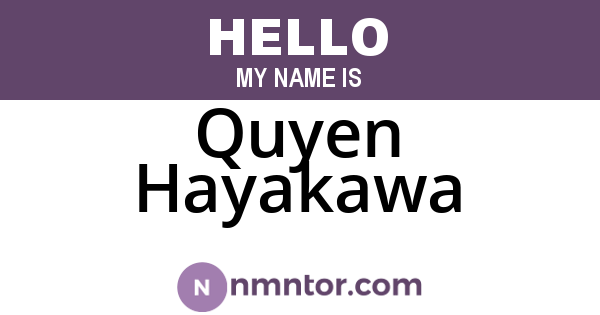 Quyen Hayakawa