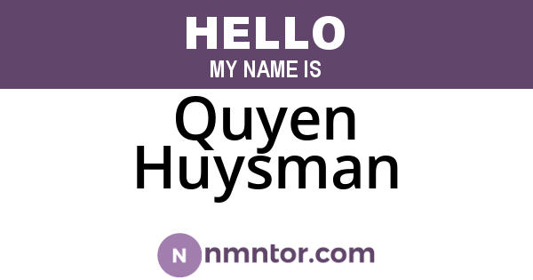 Quyen Huysman
