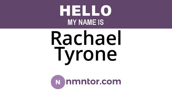 Rachael Tyrone