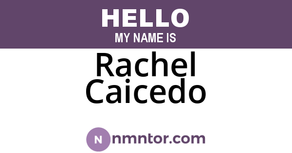 Rachel Caicedo