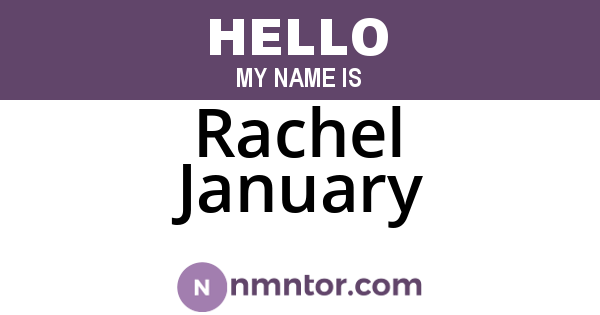 Rachel January