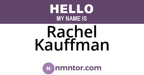 Rachel Kauffman