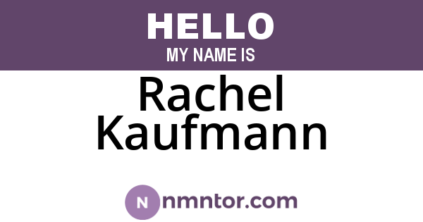 Rachel Kaufmann