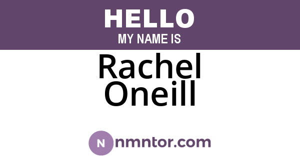 Rachel Oneill