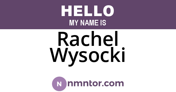 Rachel Wysocki