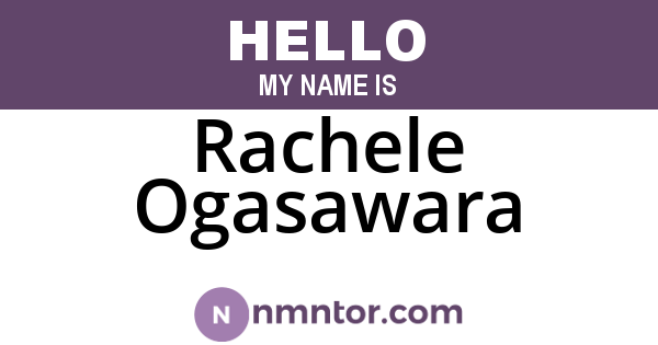 Rachele Ogasawara