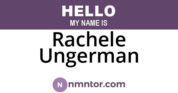 Rachele Ungerman