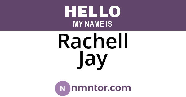 Rachell Jay