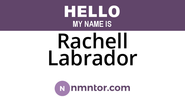 Rachell Labrador
